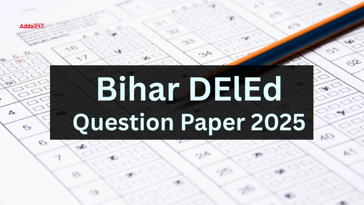 Bihar DElEd Question Paper 2025