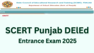SCERT Punjab Deled Entrance Exam 2025