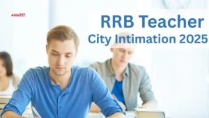 RRB Teacher City Intimation 2025