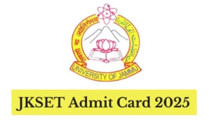 JKSET Admit Card 2025