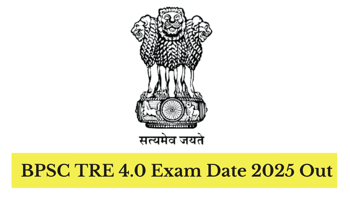 BPSC TRE 4.0 Exam Date 2025