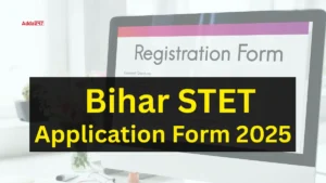 Bihar STET Application Form 2025