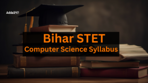 Bihar STET Computer Science Syllabus