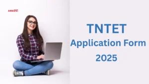 TNTET Application Form 2025