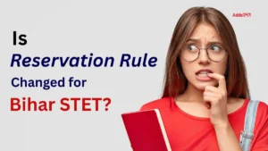 Is Reservation Rule Changed for Bihar STET