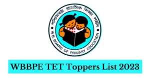 WBBPE TET Toppers List 2023