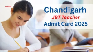 Chandigarh JBT Teacher Admit Card 2025