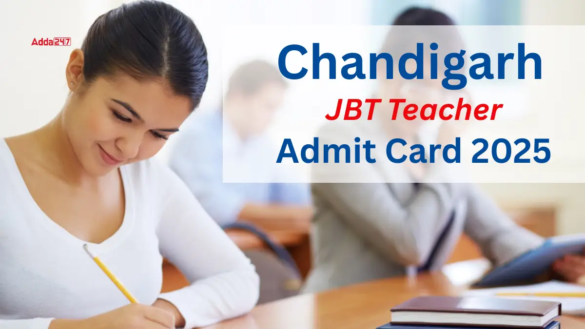 Chandigarh JBT Teacher Admit Card 2025