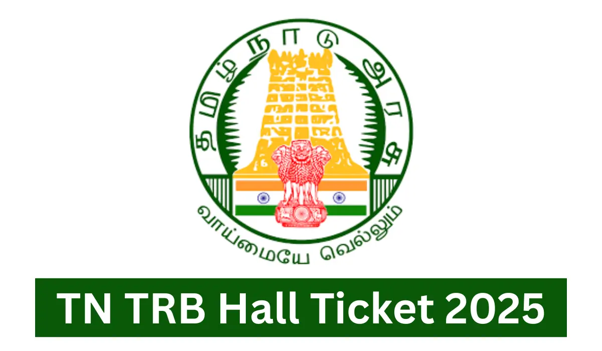 TN TRB Hall Ticket 2025