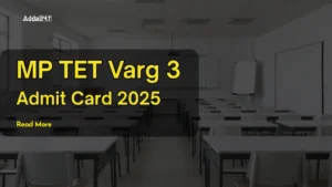 MP TET Varg 3 Admit Card 2025