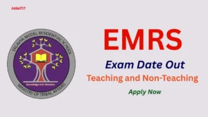 EMRS Exam Date 2025