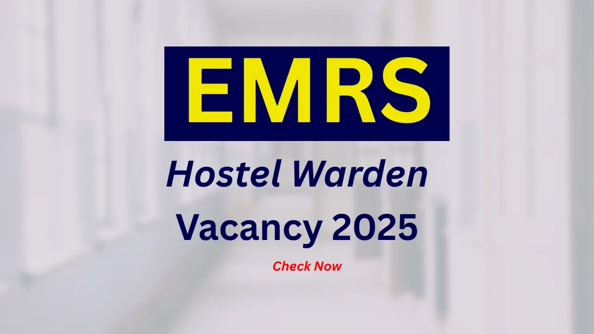 EMRS Hostel Warden Vacancy 2025