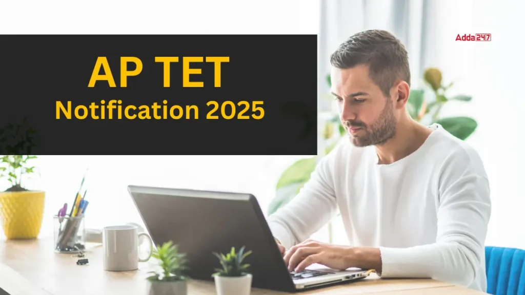 AP TET Notification 2025