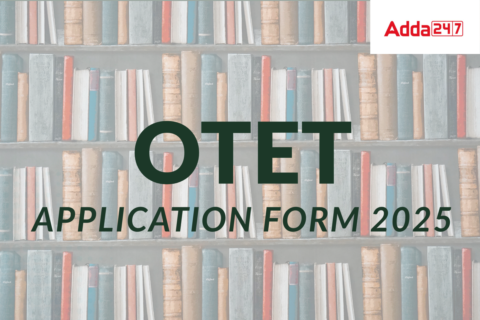 OTET Application form 2025