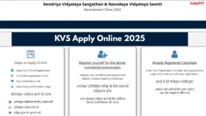 KVS Apply Online 2025, Registration Process Starts Today