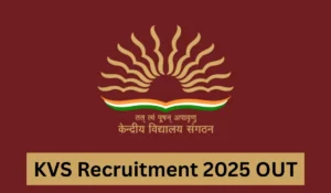 KVS Recruitment 2025 OUT
