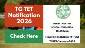 TG TET Notification 2026 Out @tgtet.aptonline.in, Check Eligibility and Apply Online