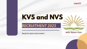 KVS and NVS Recruitment 2025