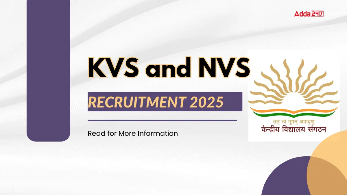 KVS and NVS Recruitment 2025