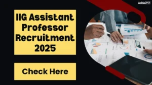 IIG Assistant Professor Recruitment 2025 Out for 14 Posts, Check Eligibility and Apply Offline