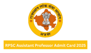 RPSC Assistant Professor Admit Card 2025