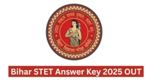 Bihar STET Answer Key 2025 OUT