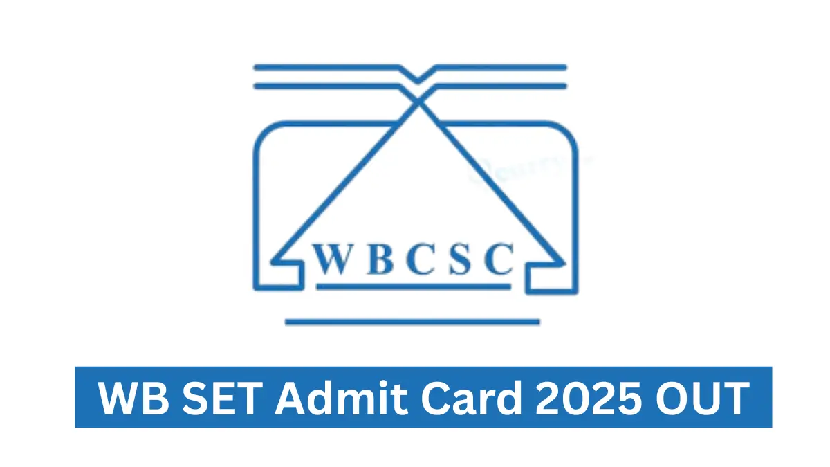 WB SET Admit Card 2025 OUT