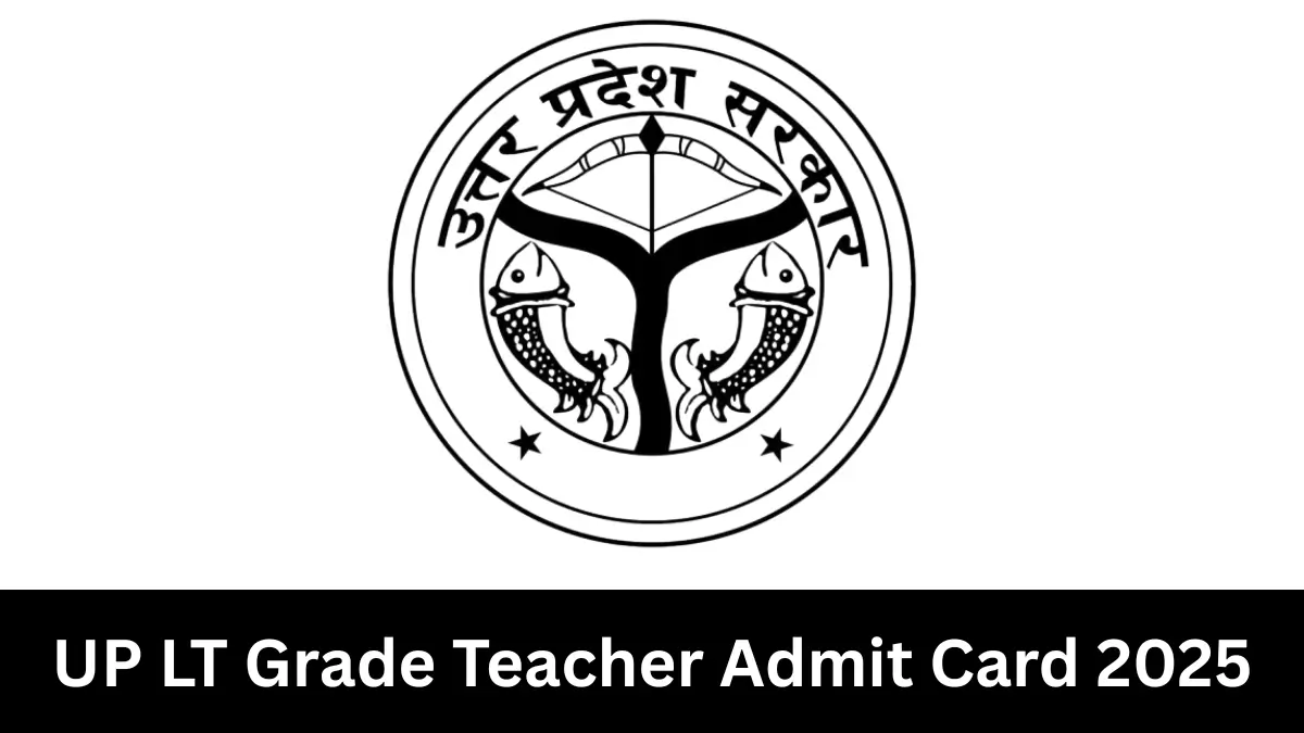 UP LT Grade Teacher Admit Card 2025