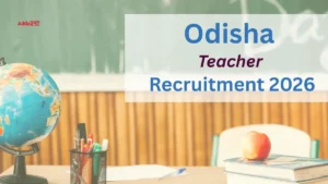 Odisha Teacher Recruitment 2026