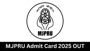 MJPRU Admit Card 2025