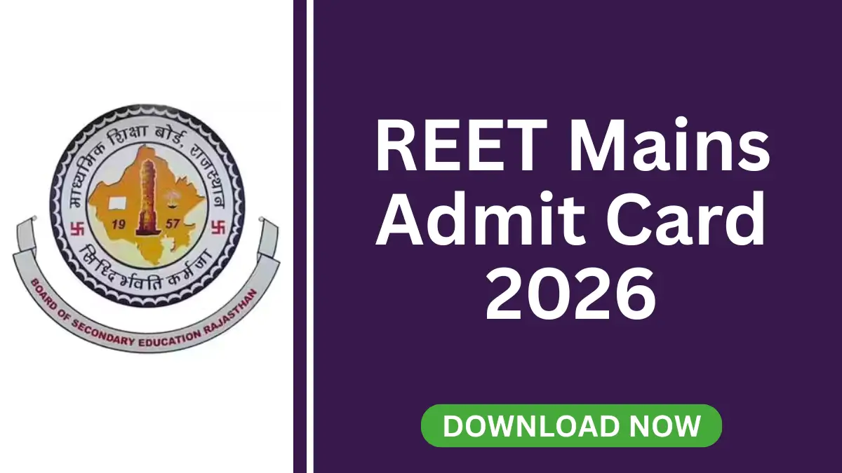 REET Mains Admit Card 2026
