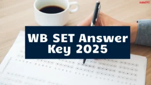 WB SET Answer Key 2025, Download Response Sheet PDF