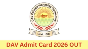 DAV Admit Card 2026 OUT
