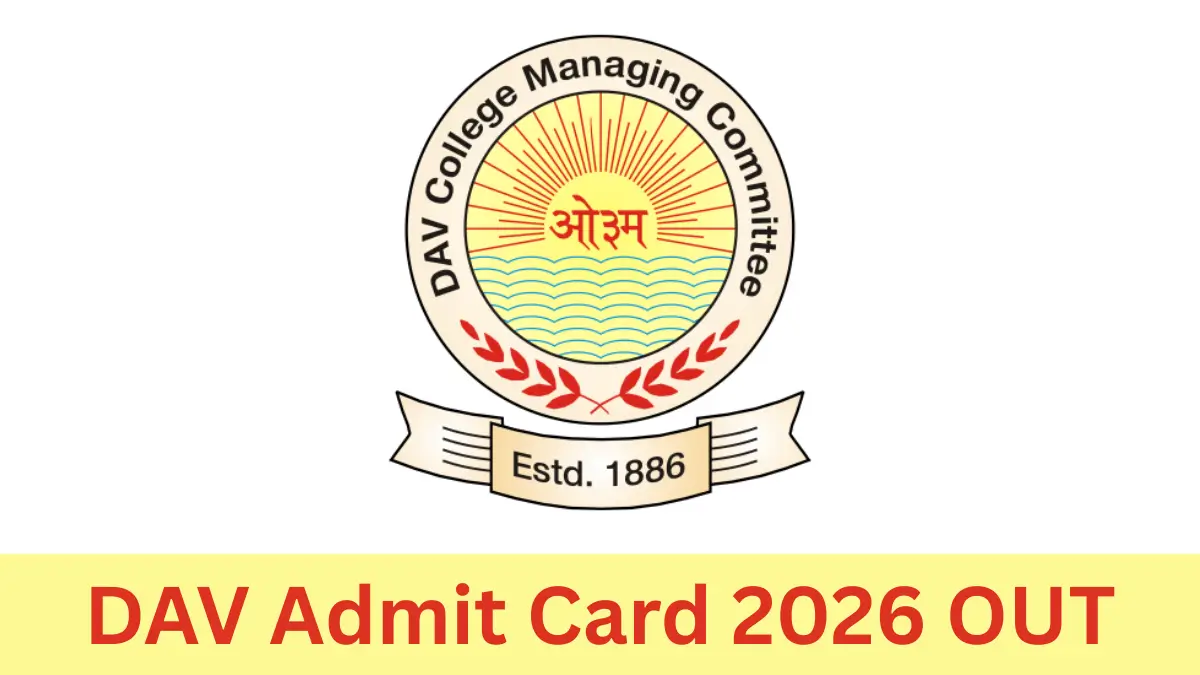 DAV Admit Card 2026 OUT