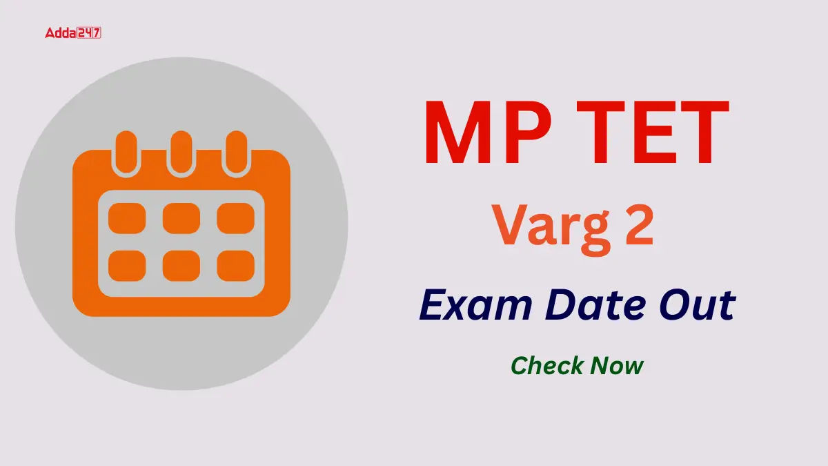 MP TET Varg 2 Exam Date 2026 Out