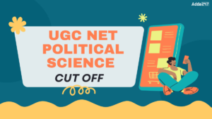 UGC NET Political Science Cut off 2026, Expected Cut off Category wise