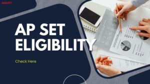 AP SET Eligibility 2026, Qualification and Age Limit