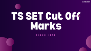 TS SET Cut Off Marks 2026, Check Expected and Previous Year Qualifying Marks Here