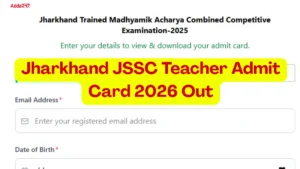Jharkhand JSSC Teacher Admit Card 2026