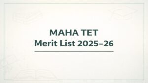 MAHA TET Merit List 2025-26