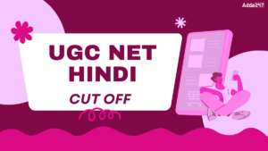 UGC NET Hindi Cut Off 2026, Check Expected Category wise