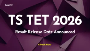 TS TET Result 2026, Check Final Answer Key Release Date
