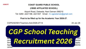 CGP School Teaching Recruitment 2026, Apply Link Active