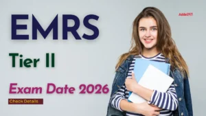 EMRS Tier II Exam Date 2026