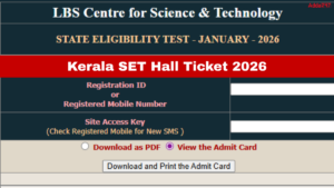 Kerala SET Hall Ticket 2026 Out for Jan Cycle, Steps to Download Admit Card