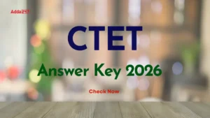 CTET Answer Key 2026