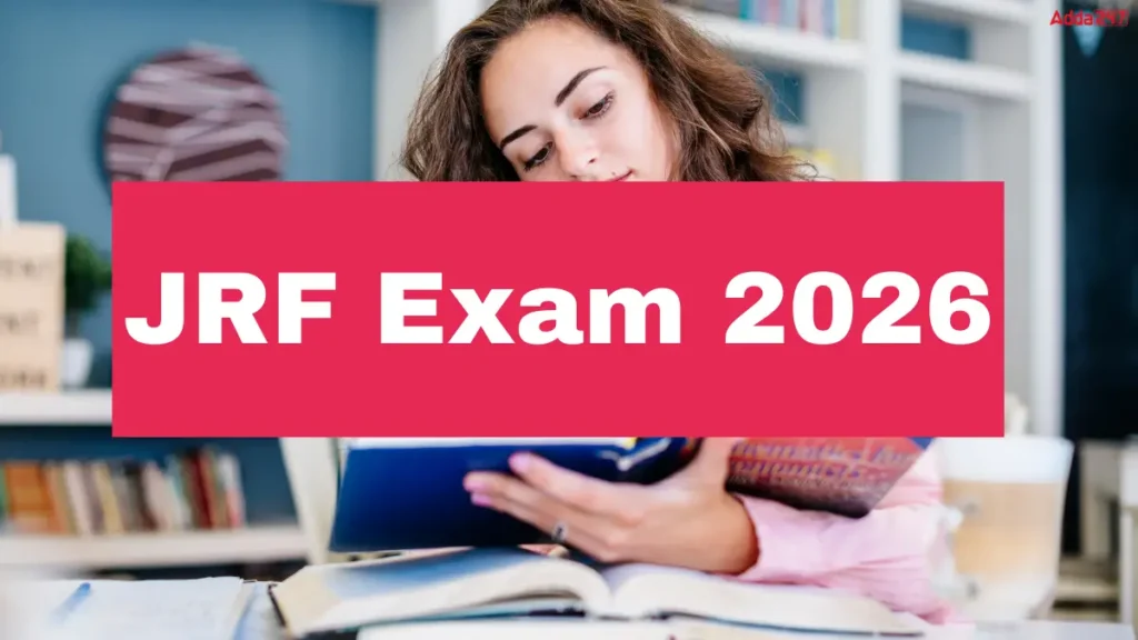 JRF Exam 2026: Exam Date, Eligibility and Application Form_2.1