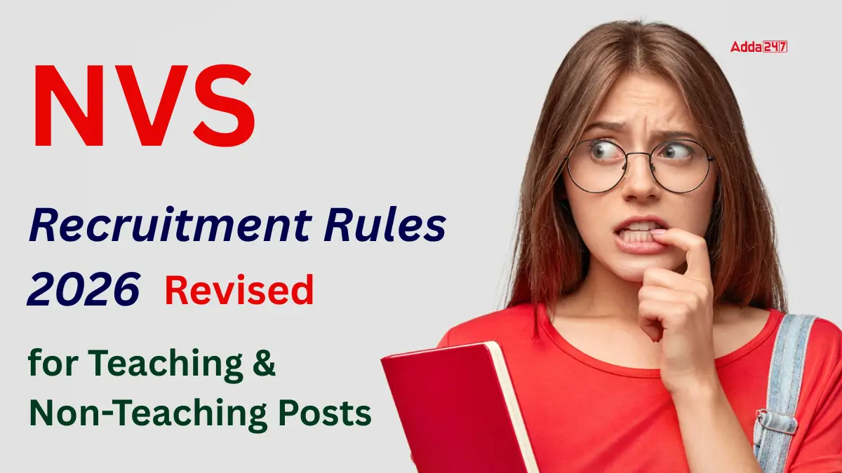 NVS Recruitment Rules 2026 Revised, Download PDF for Teaching & Non-Teaching Posts