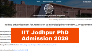 IIT Jodhpur PhD Admission 2026, Apply till 20 April