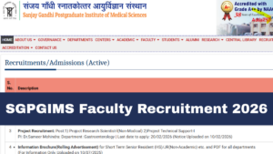SGPGIMS Faculty Recruitment 2026 Out for 98 Posts, Apply Offline